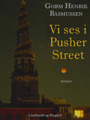 Vi ses i Pusher Street