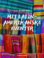 Mit latinamerikanske eventyr