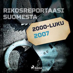 Rikosreportaasi Suomesta 2007