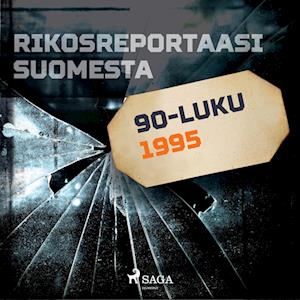 Rikosreportaasi Suomesta 1995