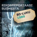 Rikosreportaasi Suomesta 1989