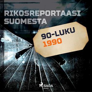 Rikosreportaasi Suomesta 1990