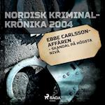 Ebbe Carlsson-affären - skandal på högsta nivå