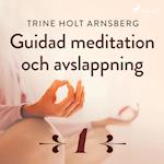 Guidad meditation och avslappning - Del 1