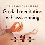 Guidad meditation och avslappning - Del 4