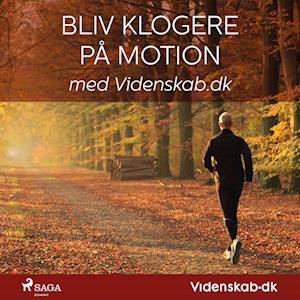 Bliv klogere på motion med Videnskab.dk