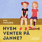 Hvem venter på Janne?