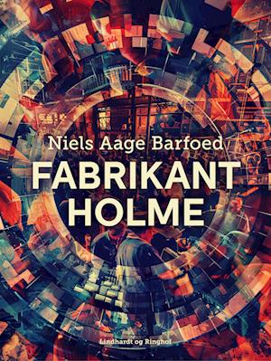 Fabrikant Holme