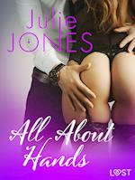 All About Hands - erotic short story