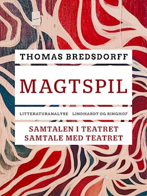 Magtspil. Samtalen i teatret - samtale med teatret