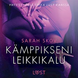 Kämppikseni leikkikalu - eroottinen novelli