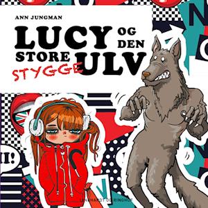 Lucy og den Store Stygge Ulv