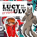 Lucy og den Store Stygge Ulv