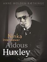 Ninka interviewer Aldous Huxley