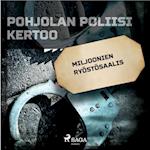 Miljoonien ryöstösaalis