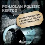 Tapaus Pinkerton – Euroopan suurin sisäpiirikauppa