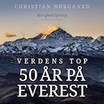 Verdens top. 50 år på Everest