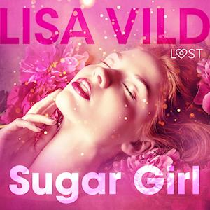 Sugar Girl – Une nouvelle érotique