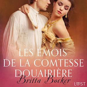 Les Émois de la comtesse douairière – Une nouvelle érotique