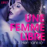 Une femme libre – Une nouvelle érotique