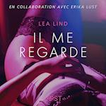 Il me regarde – Une nouvelle érotique