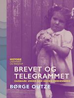 Brevet og telegrammet. Danmark under den anden verdenskrig