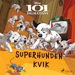 101 Dalmatinere - Superhunden Kvik