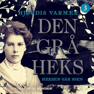 Den grå heks (3) - Heksen går igen