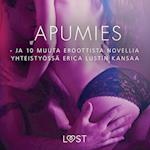 Apumies - ja 10 muuta eroottista novellia yhteistyössä Erica Lustin kansaa