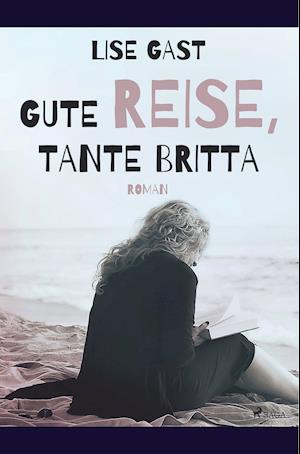 Gute Reise, Tante Britta