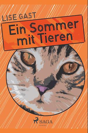 Ein Sommer mit Tieren