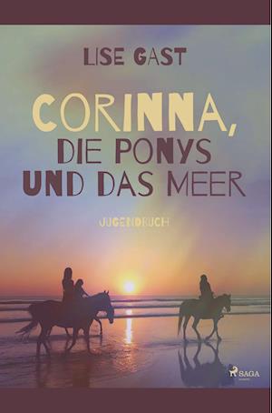 Corinna, die Ponys und das Meer