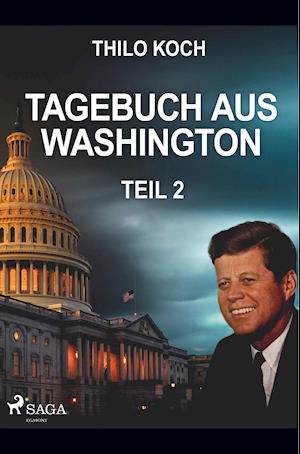 Tagebuch aus Washington 2