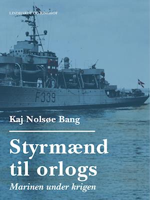 Styrmænd til orlogs/Marinen under krigen