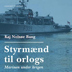 Styrmænd til orlogs/Marinen under krigen