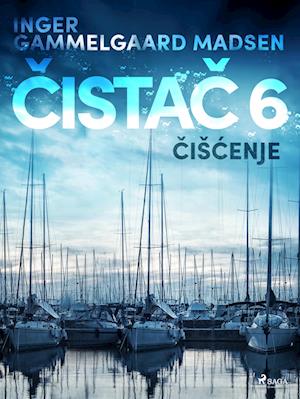 Cistac 6: Cišcenje