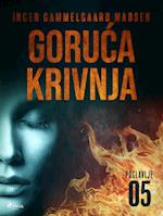 Goruca krivnja - Peto poglavlje