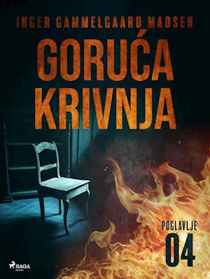 Goruca krivnja - Cetvrto poglavlje