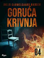 Goruca krivnja - Cetvrto poglavlje