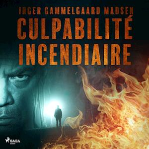 Culpabilité incendiaire