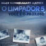 O limpador 5: Você é o próximo