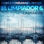 El limpiador 6: Limpiando