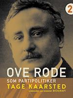 Ove Rode som partipolitiker