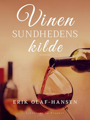 Vinen – sundhedens kilde