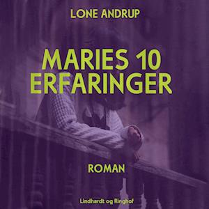 Maries 10 erfaringer