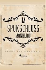 Im Spukschloss Monbijou