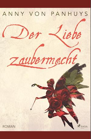 Der Liebe Zaubermacht