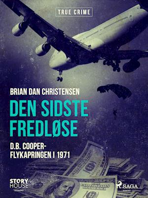Den sidste fredløse - D.B. Cooper-flykapringen i 1971
