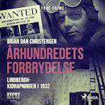 Århundredets forbrydelse - Lindbergh-kidnapningen i 1932