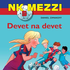 NK Mezzi 5: Devet na devet